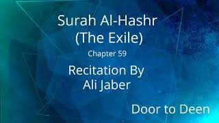 Surah Al-Hashr (The Exile) Ali Jaber  Quran Recitation