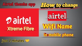 airtel wifi | airtel wifi name change | How to change wifi name in airtel thanks app in tamil