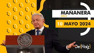 Conferencia #mañanera #AMLO 10/05/2024