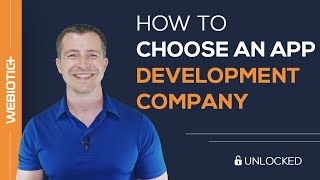 How to Choose An App Development Company