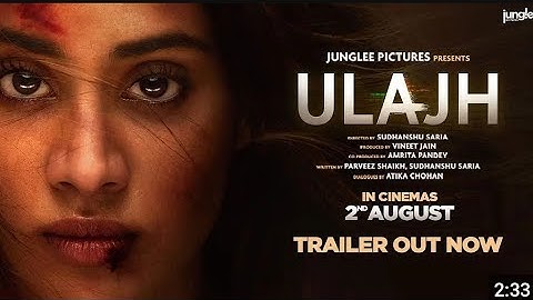 Ulajh - Official Trailer | Janvi K | Gulshan D | Roshan M | Sudhanshu saria | 2nd August