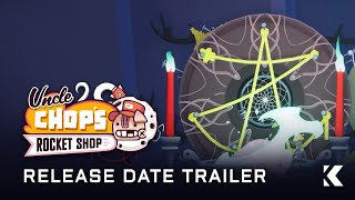 Uncle Chop's Rocket Shop | Release Date Trailer