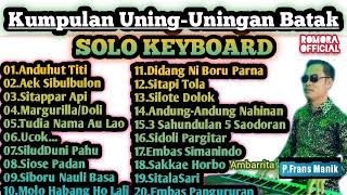 Kumpulan Uning-Uningan Batak || Solo Keyboard || P Frans Manik