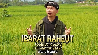 Ibarat Raheut  Fajar Rudiansyah  Cover Jang Rizky