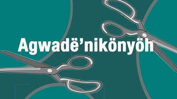 Agwadë’nikönyöh (we are sewing) degaganya’shä:se:’