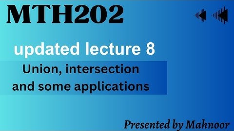 mth202 updated short lecture 8 | vu updated lectures 2024 | by Mahnoor