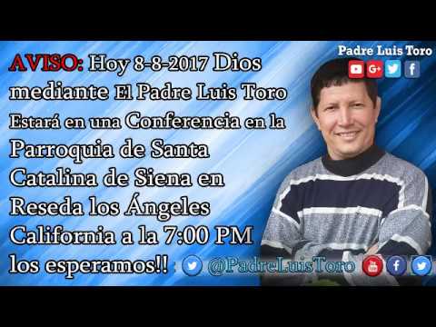 AVISODesde Los Ángeles - Padre Luis Toro - YouTube