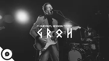 Groh - Smoky Mountain Angel (of Doom) | OurVinyl Sessions