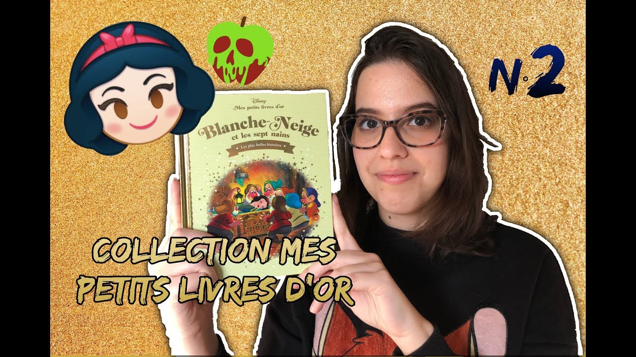 UNBOXING Mes petits livres d'or N°2 - BLANCHE NEIGE ET LES SEPT NAINS