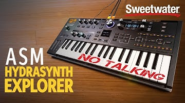 ASM Hydrasynth Explorer – 8-voice Synth Demo — Daniel Fisher