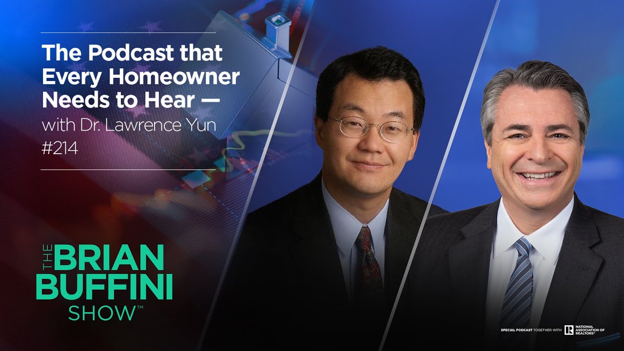 Real Estate Podcast Every Homeowner Needs to Hear 214 Brian Buffini