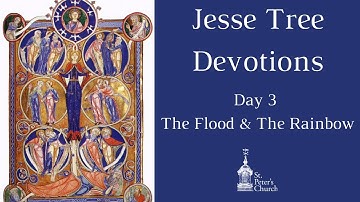 Jesse Tree Devotion #3 - Noah and Promise
