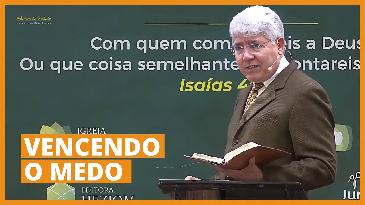 VENCENDO O MEDO - Hernandes Dias Lopes