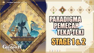 Paradigma Pemecah Teka Teki Stage 1 & 2【Genshin Impact】