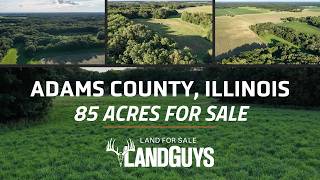 85 Acres Adams County, IL Hunting Land with Timber and Big Buck History