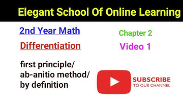 2nd Year Math || Chapter 2 Differentiation || first principle