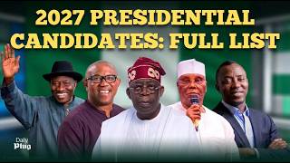 Nigeria Presidential Election 2027: Official Candidates & Party List