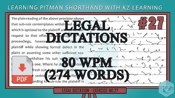 Shorthand Legal Dictations | Exercise 27 (80 WPM) | KZ Learning