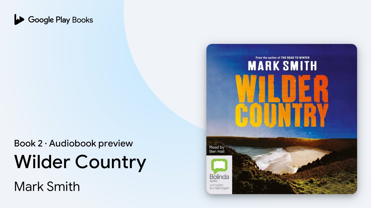 Wilder Country Book 2 by Mark Smith · Audiobook preview