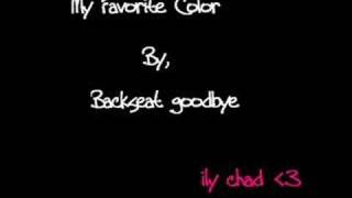 Vignette de la vidéo "My favorite color, by backseat goodbye"