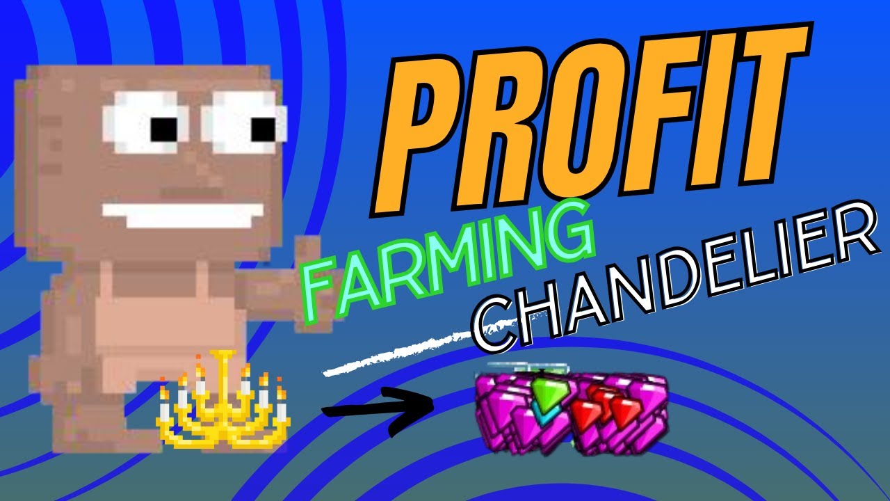 Berapa Profit Dari Farming Chandelier? Growtopia Indonesia YouTube