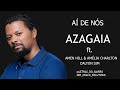 Mano Azagaia - Ai de Nós (ft. Amen Hill | Amélia Charlton & Dalton Simão) | Vídeo Oficial | 2021