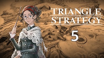 Triangle Strategy Part 5: The Salt Smugglers