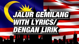 JALUR GEMILANG|with lyrics/dengan lirik|lagu patriotik