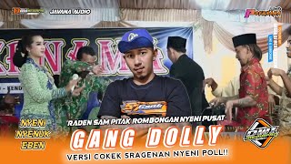 RADEN SAM PITAK - GANG DOLLY (Cokek Sragenan Version) || Cs.POERNAMA Musik - JAVANA Audio