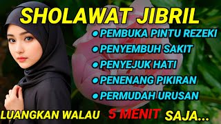 Sholawat penarik rezeki!! sholawat Jibril, sholawat nabi MUHAMMAD SAW, sholawat merdu