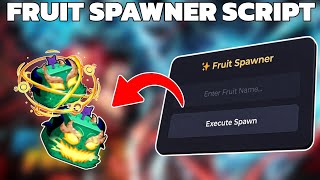 Information [🥳UPDATED] FRUIT SPAWNER SCRIPT FOR BLOX FRUITS😈 | KEYLESS | SPAWN ANY FRUIT Guide