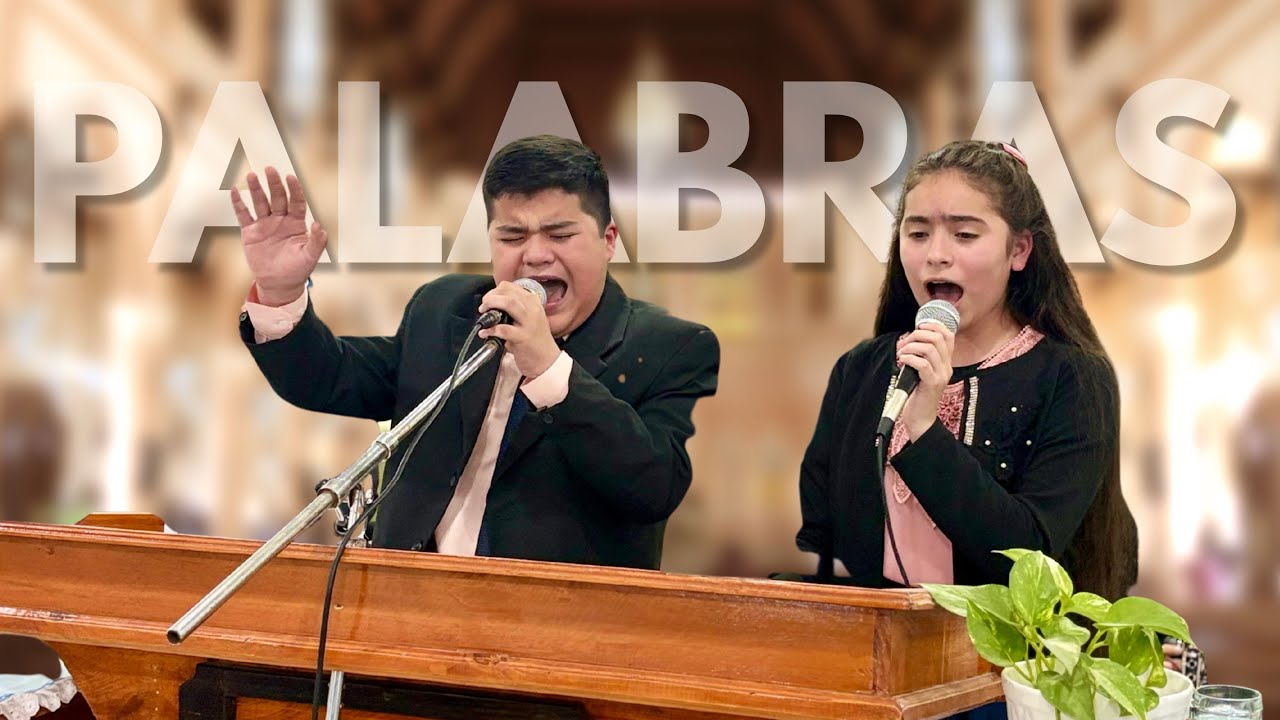 🎶Palabras / Hno Carlitos - Hna Sofía 