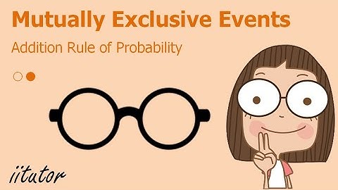 💯 Addition Rule of Probability and Mutually Exclusive Events. Watch this video!