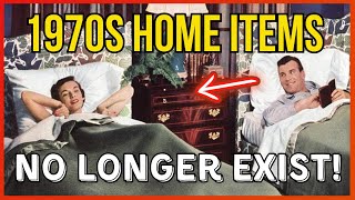 7 Things Every 1970s American Home Had... But Now You Forgot Them | Retro USA