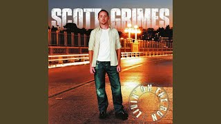 Video thumbnail of "Scott Grimes - Without You"