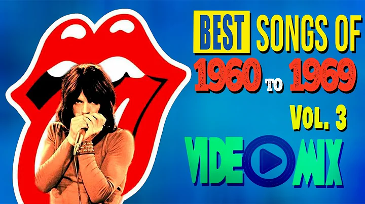 Songs of 1960 to 1969 Vol 3 (Rolling Stones, The Beatles, The Doors, The Kinks, James Brown, The Who