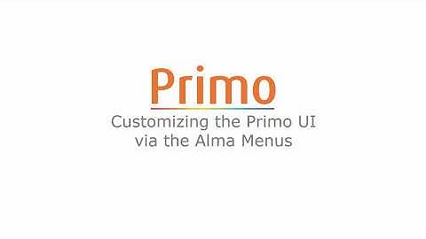 Customizing the Primo UI via Alma 01 - Download and Upload the Customization Package