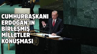 Cumhurbaşkanı Recep Tayyip Erdoğan'ın Birleşmiş Milletler Genel Kurulu konuşması 24 Eylül 2019
