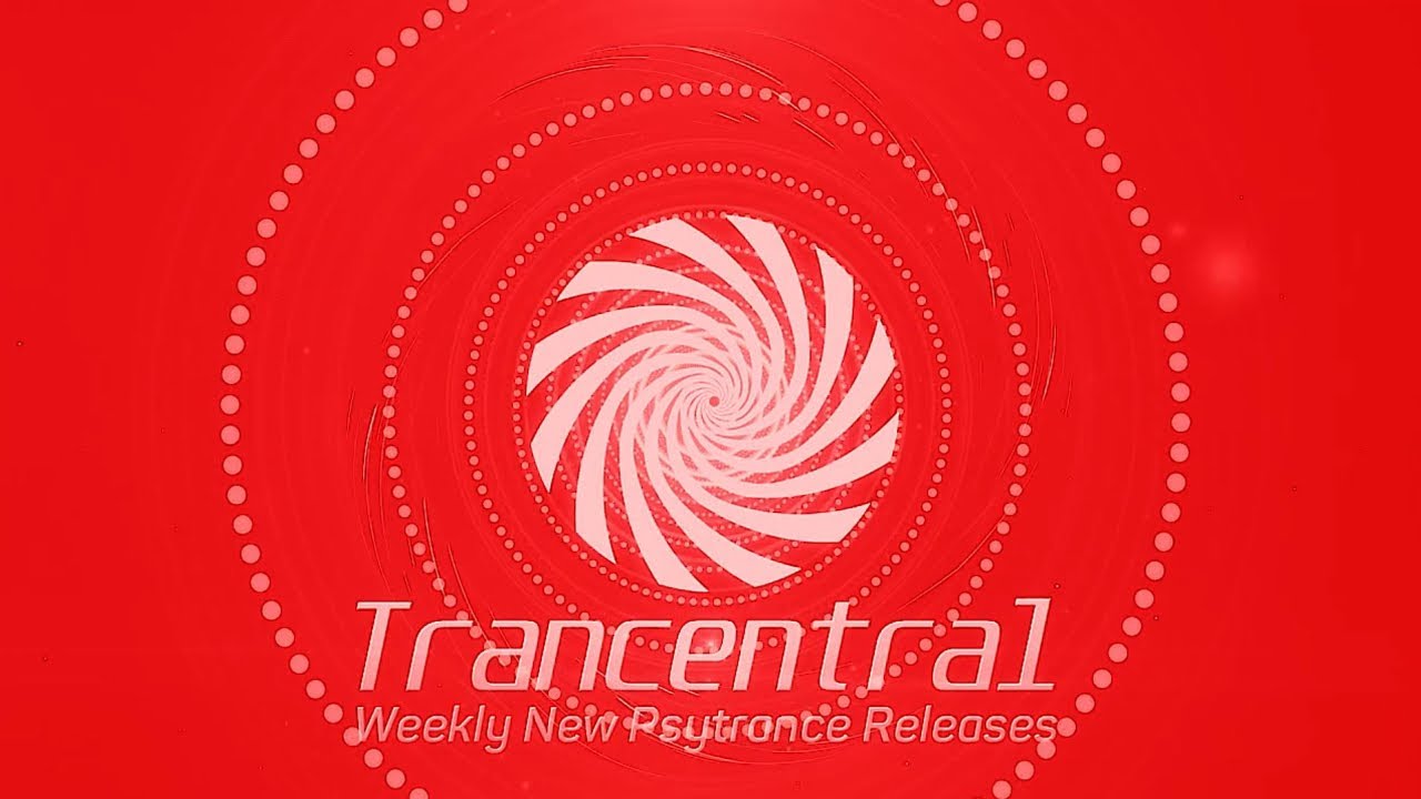 Trancentral New Psytrance Releases Week 4 March 2020