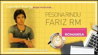 Fariz RM - Pesona Rindu Album (1985)