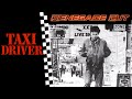 Taxi Driver - Renegade Cut