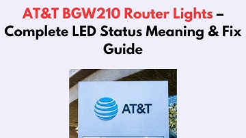AT&T BGW210 Router Lights – Complete LED Status Meaning & Fix Guide
