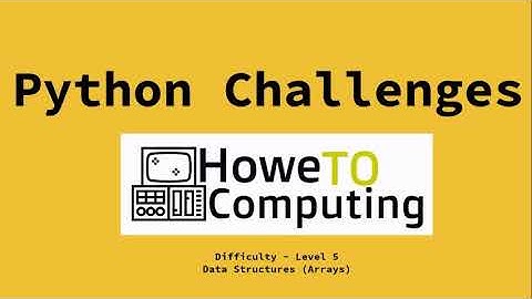 Python challenges level 5 challenge 9