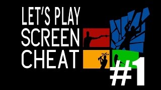 Let's Play Screen Cheat #1