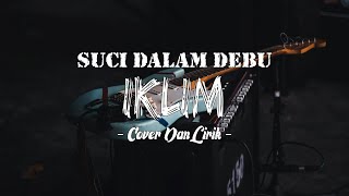 Iklim - Suci Dalam Debu (Cover   Lirik) | Leviana