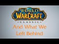 World of warcraft classic and what we left behind