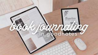 📚✏️ Guide to Book Journaling in Goodnotes : everything you need to know! by Kayla Le Roux 2,473 views 1 month ago 24 minutes