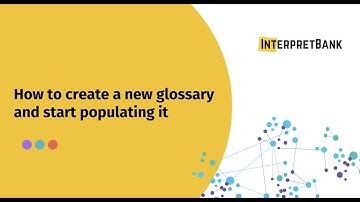 InterpretBank - How to create a new glossary with the help of AI