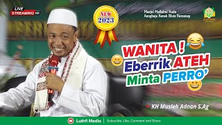 KH. Musleh Adnan S.Ag Terbaru 2023 | Spontan Uhuyy ! | Masjid Maflahul Huda Aengbaja Kenek Bluto