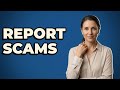 Where Can I Report a Financial Scam to the FTC?